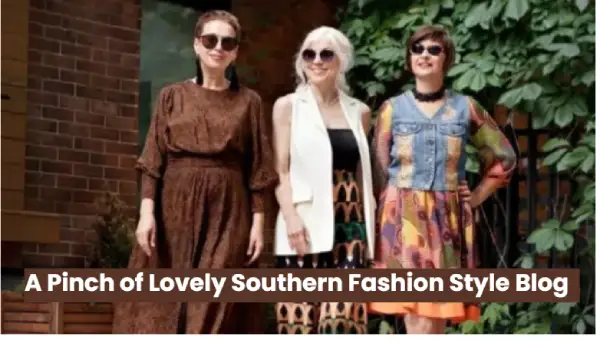 A Pinch of Lovely fashion influencers
